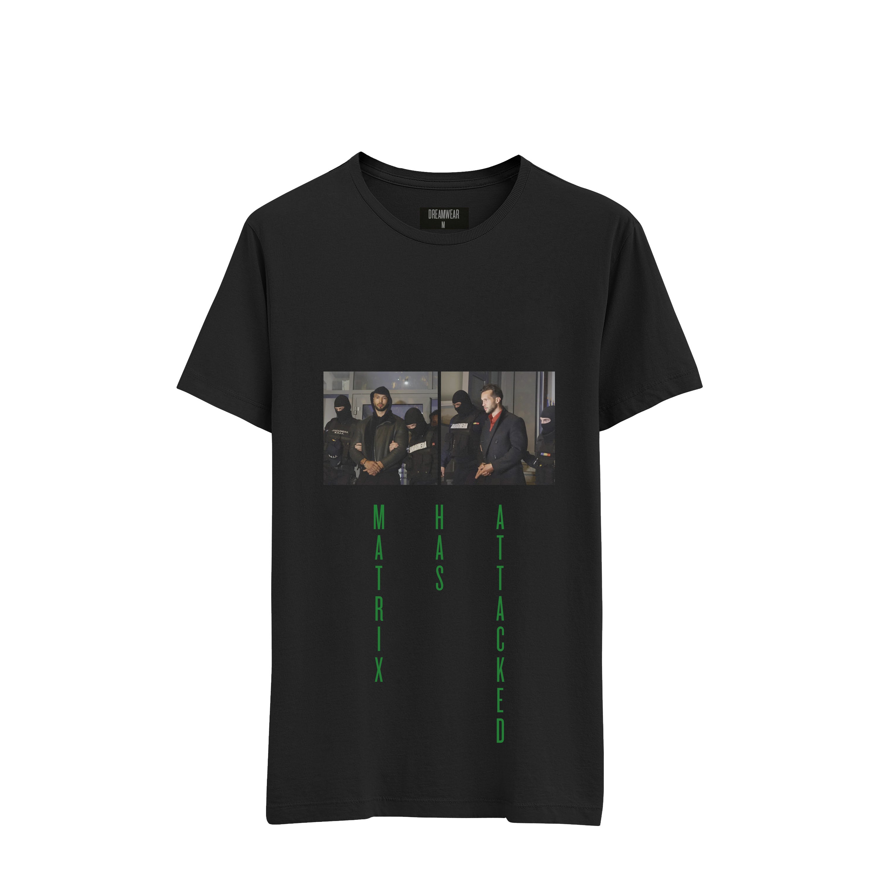'MATRIX HAS ATTACKED' T-SHIRT BLACK - DREAMWEAR