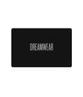 Gift Card - DREAMWEAR