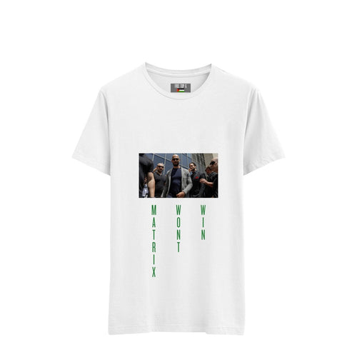 'MATRIX WON'T WIN' T - SHIRT WHITE - DREAMWEAR